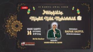 [LIVE] Peringatan Mulid Nabi Muhammad SAW 1446H | Habib Mirza Al Qadri | Kediaman Bpk. Saiful