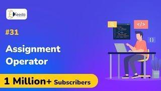 What are Assignment Operator - Operators and Expression - C Programming
