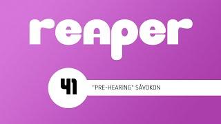 REAPER TUTORIAL 41 - "PRE-HEARING" FUNKCIÓ