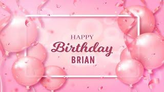 BRIAN Happy Birthday Song – Happy Birthday to You | MakeMyDay