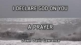 I DECLARE GOD ON YOU