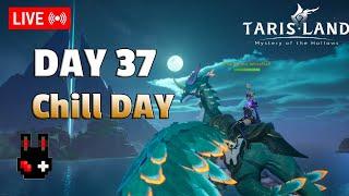 Live #37 Last day of Tata Event Just Chill ใน Tarisland