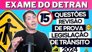 LEGISLAÇÃO DE TRÂNSITO - SIMULADO DE 15 QUESTÕES DO DETRAN 2024 - REVISÃO DE PROVA DO DETRAN 2024