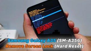 Samsung Galaxy A35 (SM-A356) Remove Screen Lock (Hard Reset)