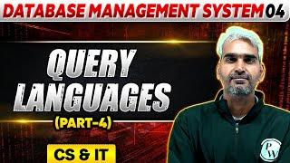Database Management System 04 |  Query Languages (Part 04) | GATE 2025 Series | CS & IT