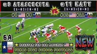 #9 Atascocita vs #11 Katy Football | [TOP 100 USA] [4K] [FULL GAME]