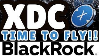 #XDC: TIME TO FLY!! #CRYPTO #XRP #XLM #BLACKROCK