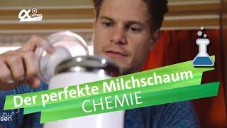 Wie bekommt man den perfekten Milchschaum? | Chemie | alpha Lernen