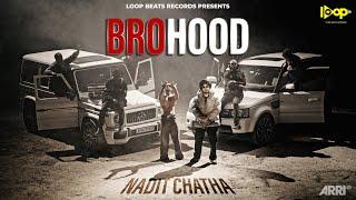 BROHOOD | Nadit Chatha | Harshit Datta | Chetan | Punjabi Song 2024 | Loop Beats Records