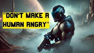 Don't Make a Human Angry | HFY Story #hfy #scifi #scifistories1977