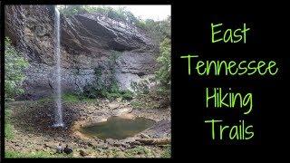 East Tennessee Waterfall & Panoramic Hiking Trails