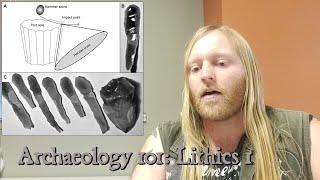 Archaeology 101: Lithic Analysis