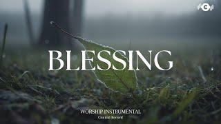 BLESSING - Soaking worship instrumental | Prayer and Devotional