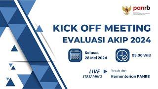 [LIVE] Kick Off Meeting Evaluasi AKIP 2024