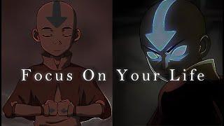 Focus on Your Life: The Wisdom of Mastering Your Path | Uncle iroh Motivation