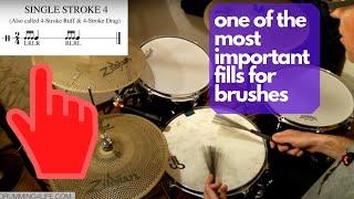 Most Important Drum Fill To Drum With Brushes - (D4L Brushes Lesson #13)