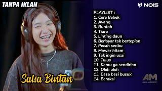 CARE BEBEK - SALSA BINTAN FEAT 3 PEMUDA BERBAHAYA FULL ALBUM TERBARU 2023 - TANPA IKLAN