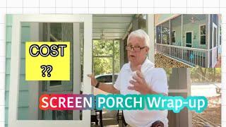 Tiny home cottage/ cost to build screen porch/ finish work/ Builder’s  secret to health/longevity