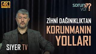 Zihni Dağınıklıktan Korunmanın Yolları Nelerdir? | Muhammed Emin Yıldırım