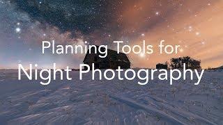 Free Planning Tools for Night Photography