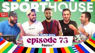 SportHouse 5- Episode 73 | Grig, Saint Hov, Rob, Karen| Euro 2024, Դասական Կիսաեզրափակիչներ