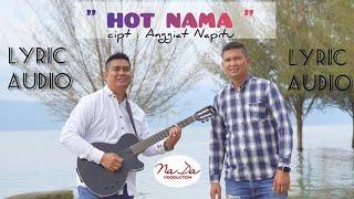 HOT NAMA (Official Lyric Audio) || NIXON SIDABUTAR & LUNDU SIDABUTAR