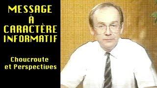 05 - Message à caractère informatif : Choucroute et perspectives