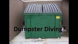Is Dumpster Diving Going Too Far???