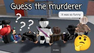 Guess the murderer fun moments Murder mystery 2