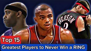 Top 15 Greatest Players to NEVER Win a RING