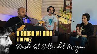 A rodar mi vida - Fito Paez #cover desde "El Sillon del Morgan"