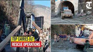 Uttarakhand: ITBP carries out rescue operations at tunnel in Tapovan, Joshimath