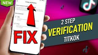 TikTok 2 step verification Enter Password Problem Solved 2024
