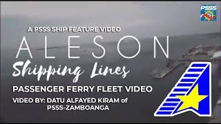 SHIP FEATURE | Aleson Shipping Lines Inc's Passenger Fleet by Datu Alfayed Kiram of PSSS Zamboanga