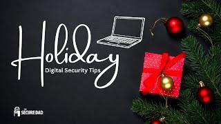 Protect Your Family from Holiday Scams