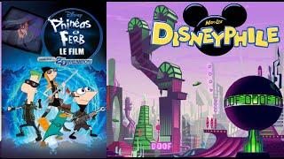 Disneyphile - 190 - Phinéas et Ferb : Voyage dans la 2de Dimension