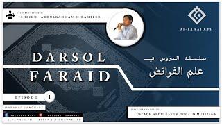 DARSOL FARAID - EPISODE 1 (Sheikh Abdulrahman M. Hadji Rasid