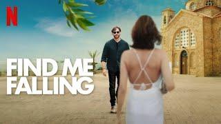 FIND ME FALLING | Official Trailer | KinoGo