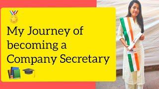 My Journey of becoming a Company Secretary | My CS Journey #CompanySecretary