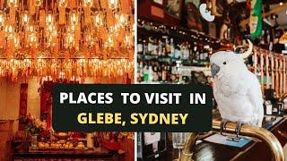 Places To Visit In Glebe, Sydney