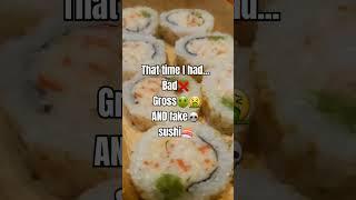 NEVER AGAIN... #sushi #gross #ytshorts #grossfood #worstfood