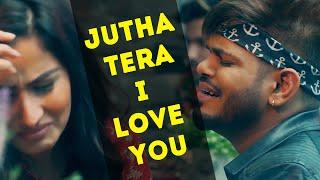 Sucha Yaar || JUTHA TERA I LOVE YOU - PUNJABI SONG 2024