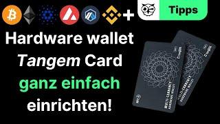 Ledger Alternative? Einfaches Hardware Wallet Tangem! In 3 Minuten zum mobilen Hardware Wallet!