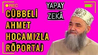 CÜBBELİ AHMET HOCAMIZLA RÖPORTAJ YAPTIK ( YAPAY ZEKA )