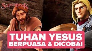 TUHAN YESUS BERPUASA DAN DICOBAI | #superbook