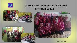 Study Tiru KKG Gugus Anggrek Kec. Bawen Kab. Semarang di TK Irsyadul Ibad
