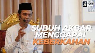 LIVE | Kajian Subuh Akbar  Masjid Al Muttaqin Kota Batam |  Ustadz Abdul Somad