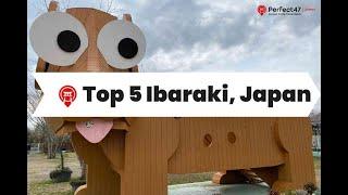 Short trip from Tokyo - Ibaraki. The 5 best things things to do with kids in Ibaraki Prefecture.