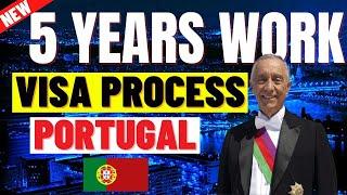 Portugal 5 Years Work Visa 2023: Visa Types, Requirements & Coming to Portugal Without a Job Offer!