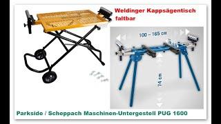 Parkside Maschinenuntergestell PUG 1600 + Kappsäge vs Weldinger Kappsägentisch + Stapelschneider